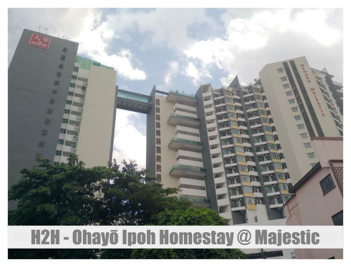 Ferienwohnung H2H - Ohayo Ipoh Majestic Ipoh Exterior foto